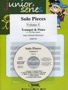 Solo Pieces Vol. 5 by Mortimer John Glenesk for Trumpet and Piano (Trumpet and Piano (+ Play Back / Play Along CD optional))