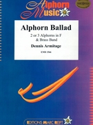 Alphorn Ballad by Armitage Dennis for Alphorn and Brass Band (Alphorn and Brass Band (2 or 3 Alphorn in F))