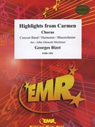 Highlights from Carmen by Bizet Georges - Mortimer John Glenesk - for Chorus (Chorus (SATB) and Concert Band)