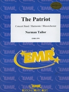 The Patriot by Tailor Norman for Concert Band - Blasorchester - Harmonie (Concert Band - Blasorchester - Harmonie (Marschformat / Petit format / Card Size))