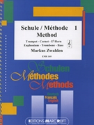 Schule / Methode / Method 1 by Zwahlen Markus for Trombone Tutors and Studies (Trombone Tutors and Studies)