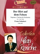 Der Hirt auf dem Felsen by Schubert Franz - Valta Jan - for Soprano Clarinet and Orchestra (Soprano Clarinet and Orchestra)