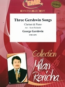 Three Gershwin Songs by Gershwin George - Scott Richards - for Clarinet and Piano (Clarinet and Piano)