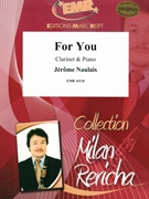 For You by Naulais Jerome for Clarinet and Piano (Clarinet and Piano)