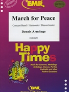 March for Peace by Armitage Dennis for Concert Band - Blasorchester - Harmonie (Concert Band - Blasorchester - Harmonie (Marschformat / Petit format / Card Size))