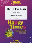 March for Peace by Armitage Dennis for Brass Band (Brass Band)