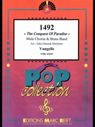 1492 The Conquest Of Paradise by Vangelis - Mortimer John Glenesk - for Brass Band (Brass Band (Male Chorus and Brass Band))