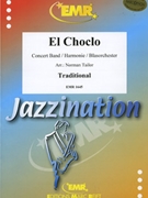 El Choclo by Traditional - Norman Tailor - for Concert Band - Blasorchester - Harmonie (Concert Band - Blasorchester - Harmonie)