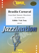 Brasilia Carnaval by Edilda and Vale - Norman Tailor - for Concert Band - Blasorchester - Harmonie (Concert Band - Blasorchester - Harmonie)