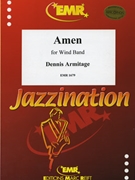 Amen by Armitage Dennis for Concert Band - Blasorchester - Harmonie (Concert Band - Blasorchester - Harmonie)