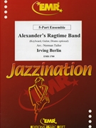 Alexander's Ragtime Band by Berlin Irving - Norman Tailor - for 5 - Part Ensemble and Piano / Keyboard (5 - Part Ensemble and Piano / Keyboard (Keyboard Guitar and Drums optional))