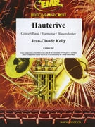 Hauterive by Kolly Jean-Claude for Concert Band - Blasorchester - Harmonie (Concert Band - Blasorchester - Harmonie)