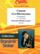 Canzon "La Hieronyma" by Cesare Giovanni Martino - Jirka Kadlec - for 4 Trombones (4 Trombones)