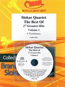 Slokar Quartet - The Best Of - 27 Greatest Hits Volume 2 by Various for 4 Trombones (4 Trombones (+ CD))