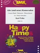 Alte (und neue) Kameraden by Teike Carl - Hardy Schneiders - for Concert Band - Blasorchester - Harmonie (Concert Band - Blasorchester - Harmonie)