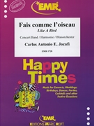 Fais Comme L'Oiseau by Fugain Michel - Norman Tailor - for Concert Band - Blasorchester - Harmonie (Concert Band - Blasorchester - Harmonie)
