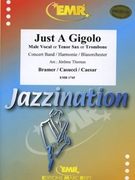 Just A Gigolo by Bramer and Casucci and Caesar - Thomas Jerome - for Trombone and Concert Band (Trombone and Concert Band)