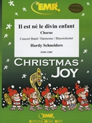 Il est ne le divin enfant by Traditional - Hardy Schneiders - for Chorus (Chorus (SATB) and Concert Band)