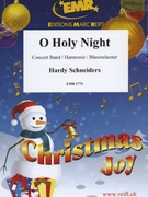 O Holy Night by Traditional - Hardy Schneiders - for Concert Band - Blasorchester - Harmonie (Concert Band - Blasorchester - Harmonie)