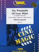 The Windmills Of Your Mind by Legrand Michel - Mortimer John Glenesk - for Concert Band - Blasorchester - Harmonie (Concert Band - Blasorchester - Harmonie)