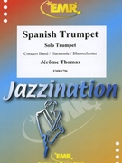 Spanish Trumpet by Thomas Jerome for Trumpet and Concert Band (Trumpet and Concert Band)