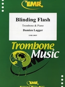 Blinding Flash by Lagger Damien for Trombone and Piano (Trombone and Piano)