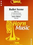 Ballet Scene Opus 31 by Bohme Oskar - Sommerhalder Max - for Eb Horn and Piano (Eb Horn and Piano)