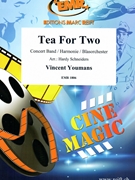 Tea For Two by Youmans Vincent - Hardy Schneiders - for Concert Band - Blasorchester - Harmonie (Concert Band - Blasorchester - Harmonie)