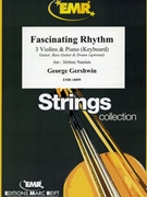Fascinating Rhythm by Gershwin George - Naulais Jerome - for 3 Violins and Piano (3 Violins and Piano (Keyboard) (Guitar Bass Guitar and Drums optional))
