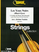 Les Yeux Noirs by Naulais Jerome for 3 Violins and Piano (3 Violins and Piano (Keyboard) (Guitar Bass Guitar and Drums optional))