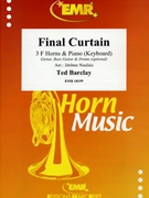 Final Curtain by Barclay Ted - Naulais Jerome - for 3 Horns and Piano (3 Horns and Piano (Keyboard) (Guitar Bass Guitar and Drums optional))