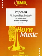 Popcorn by Armitage Dennis - Naulais Jerome - for 3 Horns and Piano (3 Horns and Piano (Keyboard) (Guitar Bass Guitar and Drums optional))