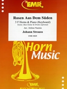 Rosen Aus Dem Suden by Strauss Johann - Naulais Jerome - for 3 Horns and Piano (3 Horns and Piano (Keyboard) (Guitar Bass Guitar and Drums optional))
