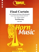 Final Curtain by Barclay Ted - Naulais Jerome - for 4 Eb Horns and Piano (4 Eb Horns and Piano (Guitar Bass Guitar and Drums optional))
