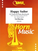 Happy Sailor by Barclay Ted - Naulais Jerome - for 4 Eb Horns and Piano (4 Eb Horns and Piano (Guitar Bass Guitar and Drums optional))