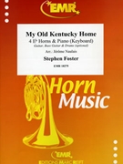 My Old Kentucky Home by Foster Stephen Collins - Naulais Jerome - for 4 Eb Horns and Piano (4 Eb Horns and Piano (Guitar Bass Guitar and Drums optional))