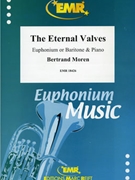 The Eternal Valves by Moren Bertrand for Euphonium and Piano (Euphonium and Piano)