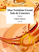Mon Troisieme Grand Solo de Concours by Mourey Colette for Guitar (Guitar)