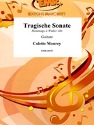 Tragische Sonate by Mourey Colette for Guitar (Guitar)