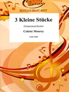 3 Kleine Stucke by Mourey Colette for Guitar Orchestra (Guitar Orchestra)