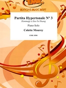 Partita Hypertonale # 3 by Mourey Colette for Piano Solo (Piano Solo)