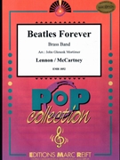 Beatles Forever by - Lennon John and Mccartney Paul John Glenesk Mortimer - Beatles for Brass Band (Brass Band)