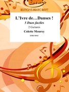 L'Ivre de...Danses! by Mourey Colette for 2 Guitars (2 Guitars)