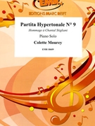 Partita Hypertonale # 9 by Mourey Colette for Piano Solo (Piano Solo)