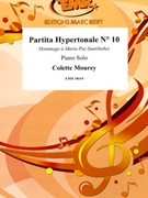 Partita Hypertonale # 10 by Mourey Colette for Piano Solo (Piano Solo)