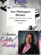 Aux Montagnes DIvines by Mourey Colette for Accordion Solo (Accordion Solo)
