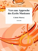 Vers une Approche des Ecrits Musicaux by Mourey Colette for Text / Texte (Text / Texte)