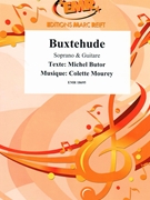 Buxtehude by Mourey Colette and Butor Michel for Guitar and Soprano (Guitar and Soprano (Voice))