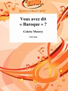 Vous avez dit Baroque? by Mourey Colette for Text / Texte (Text / Texte)