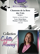 Chansons de la Rose des Voix Tome 1 by Butor Michel and Mourey Colette for Voice and Piano (Voice and Piano (Soprano ou Tenor))